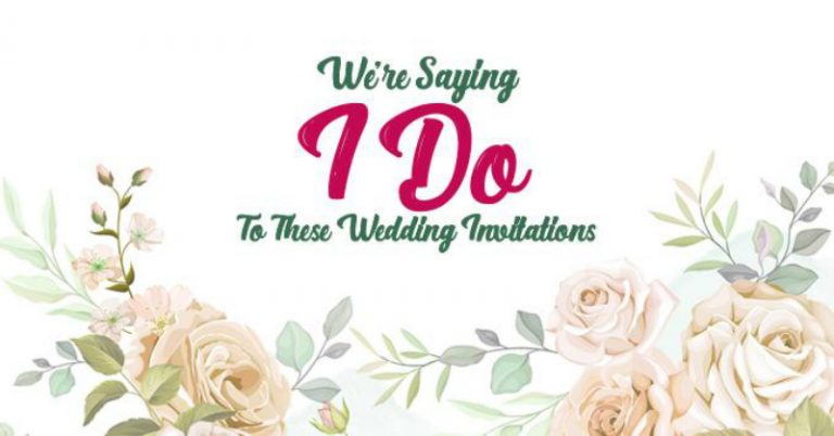  We’re Saying ‘I Do’ To These Wedding Invitations